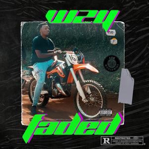 Faded (Explicit)