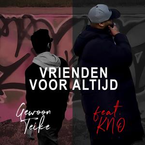 Vrienden Voor Altijd (feat. KG Soulmane) [Explicit]