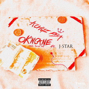 Ok'ncane (Explicit)