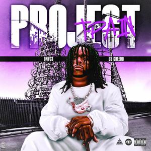 PROJECT T-PAIN (Explicit)