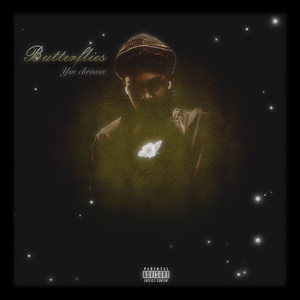 Butterflies (Explicit)