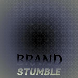 Brand Stumble