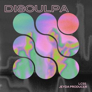 Disculpa (feat. LCSS)