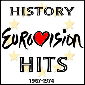 History Eurovision Hits 1967 - 1974