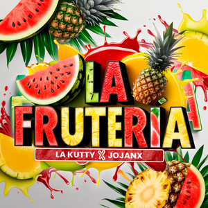 La fruteria (Explicit)