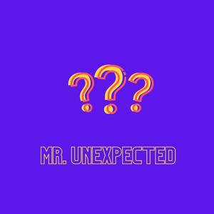 Mr. Unexpected (Explicit)