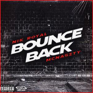 BOUNCE BACK (feat. Mcnaszty) (Explicit)