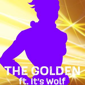 The Golden (Giorno Rap) (feat. It's Wolf) [Explicit]