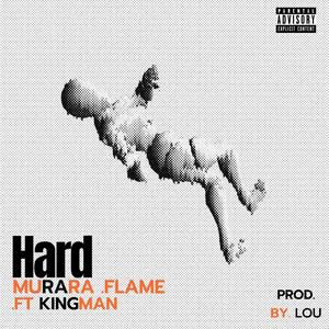 Hard(feat. Kingman) (Explicit)