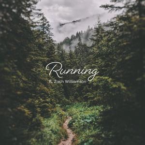 RUNNING (feat. ZACH WILLIAMSON)
