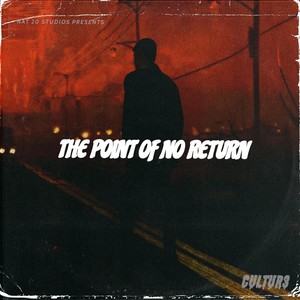 The Point of No Return (Explicit)