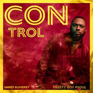 Control (feat. Preetyboy Psoul)