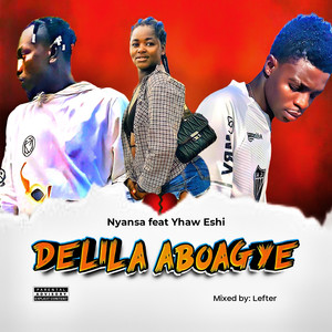 Delila Aboagye (Explicit)