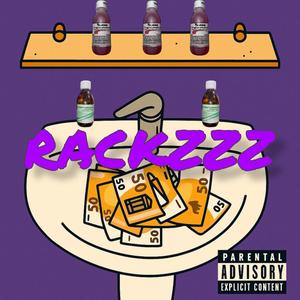 RACKZZZ (Explicit)
