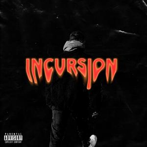 Incursion (Explicit)