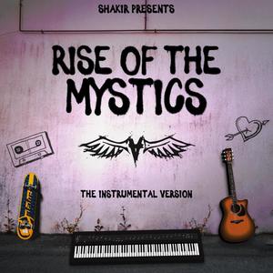 Rise Of The Mystics Instrumental Version