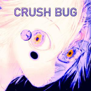 Crush Bug