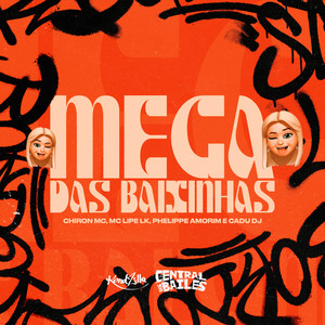 Mega das Baixinhas (Explicit)