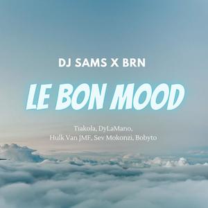 Le Bon Mood (feat. BRN)