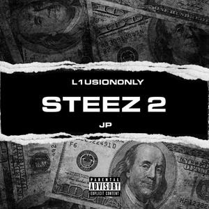 Steez (Part 2) [Explicit]