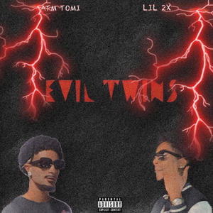 Evil Twins (Explicit)