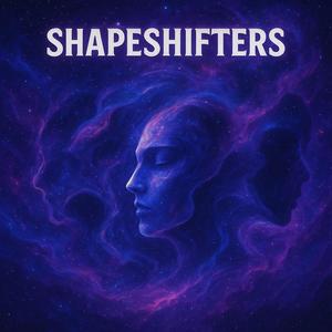 Shapeshifters (feat. Sickofsliming, 822boont & LAWNIEB) (Explicit)