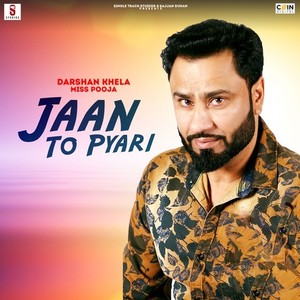 Jaan To Pyari