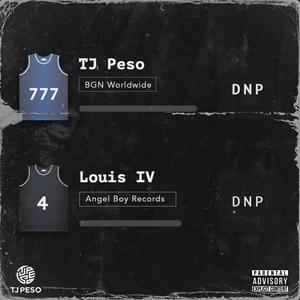 D.N.P (feat. Louis IV) (Explicit)