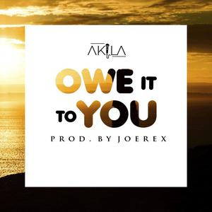 Owe it to You