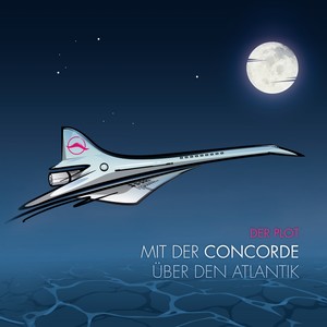 Mit der Concorde über den Atlantik