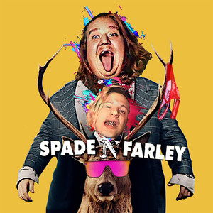 Spade N Farley (Explicit)