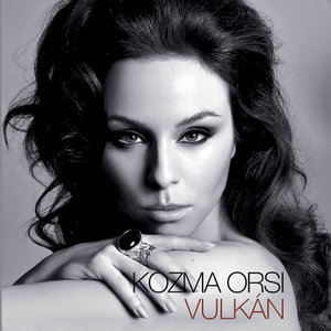 Kozma Orsi - Vulkán