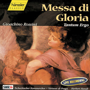 ROSSINI: Messa di Gloria / Tantum ergo