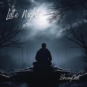 Late Night (Explicit)