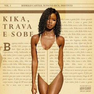 Kika Trava E Sobe (Explicit)