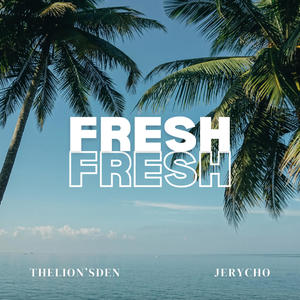 Fresh (Explicit)