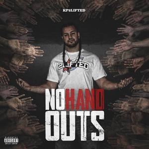 No Hand Outs (Explicit)