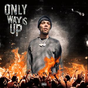 Only Way Is Up (Explicit)