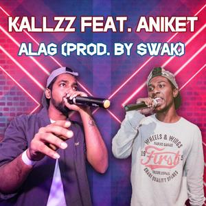Alag(feat. Aniket & Swak)