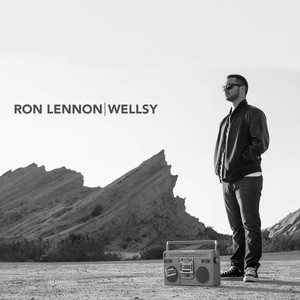 Ron Lennon / Wellsy (Explicit)