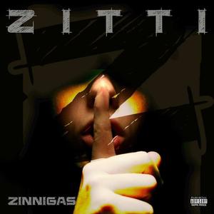 Zitti (Explicit)