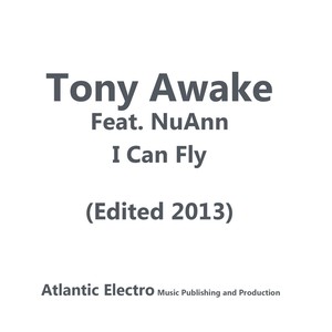 I Can Fly (Edited 2013) [feat. Nuann]