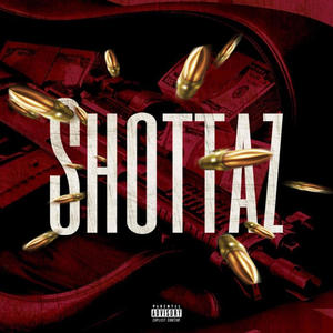 SHOTTAZ (feat. YoungUzi) (Explicit)