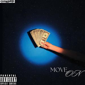 Move On (feat. Majett) [Snippet] [Explicit]