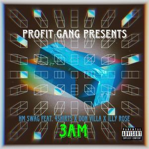 HM Swag (3AM) (feat. 4Shirts, Don Villa & Illy Rose) (Explicit)