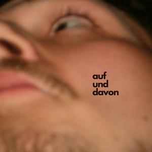 auf und davon