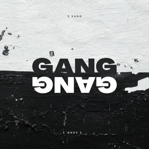 Gang (Explicit)