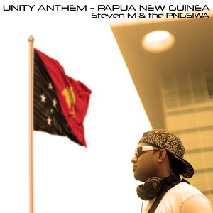 Unity Anthem - Papua New Guinea