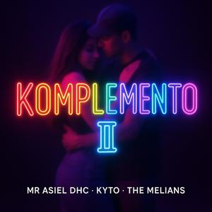 Komplemento II (feat. Kyto & The Melians)