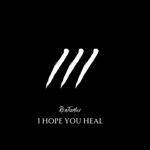 I Hope You Heal (Deluxe) [Explicit]